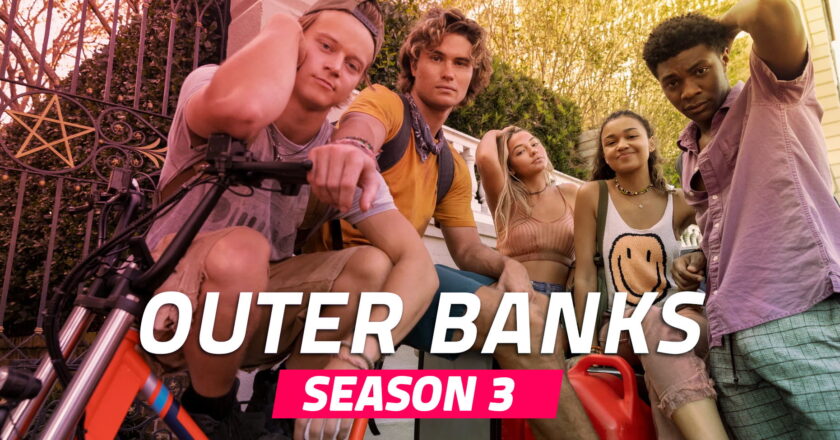 ‘Outer Banks’ Season 3: Has Netflix Renewed or Canceled Yet?