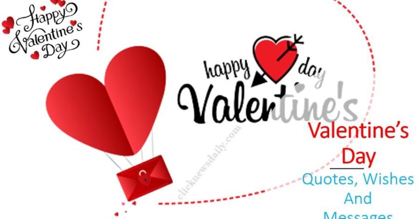 Valentine’s Day Quotes, Wishes And Messages