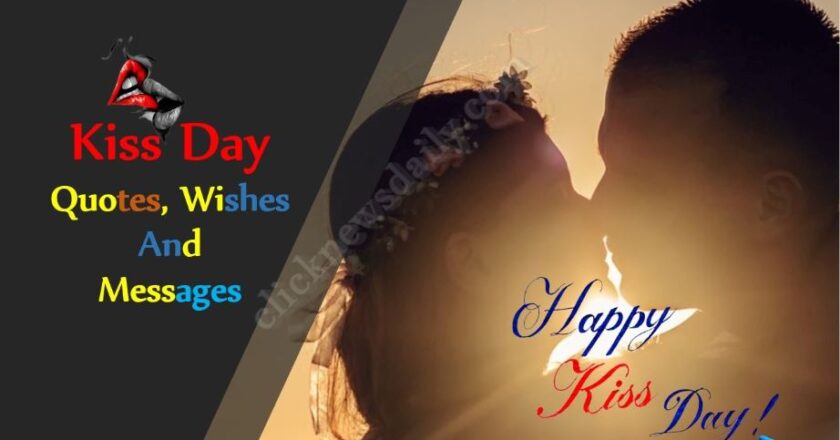 Kiss Day Quotes, Wishes And Messages
