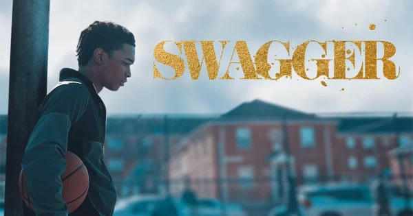 Swagger Season 2 Release Date Cast Trailer And More