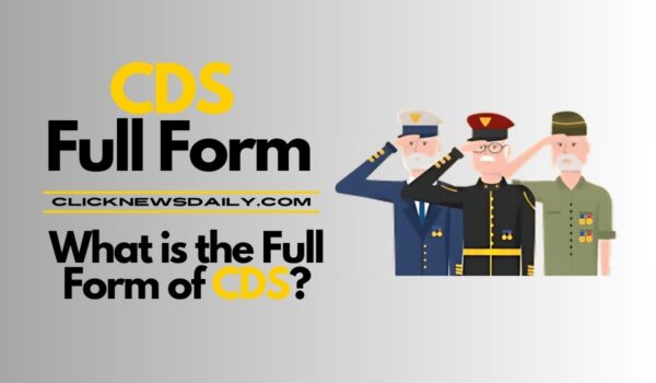 CDS Full Form: What is the Full Form of CDS?