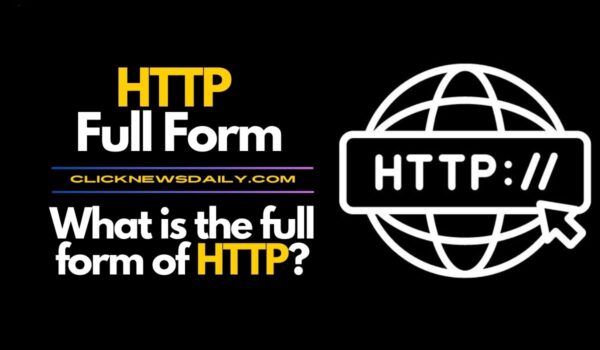 HTTP Full Form: What is the full form of HTTP?