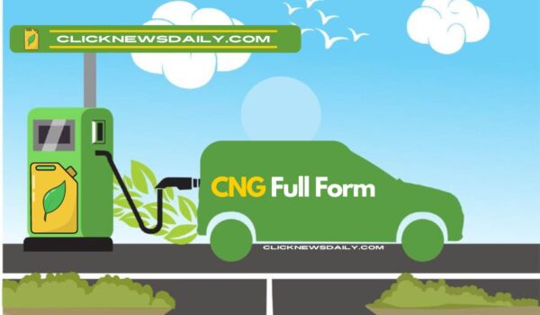 CNG Full Form: Understanding CNG and Its Advantages