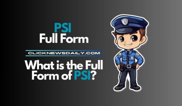 PSI Full Form: What is the Full Form of PSI?