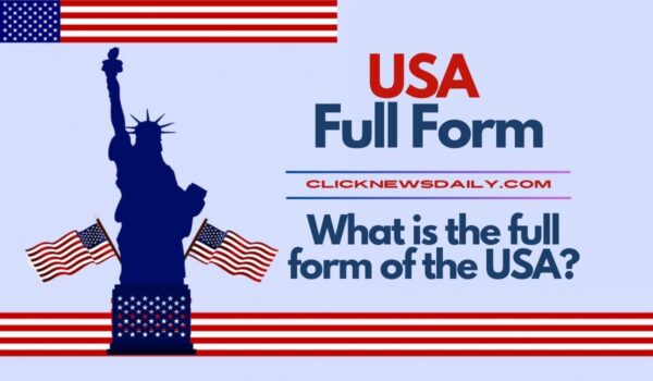 USA Full Form: What is the full form of the USA?