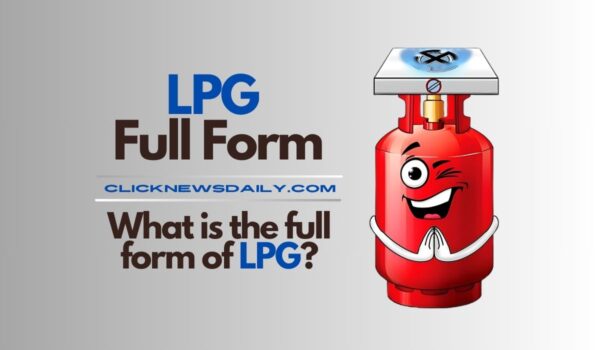 LPG Full Form: What is the full form of LPG?