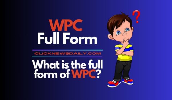 WPC Full Form: What is the full form of WPC?