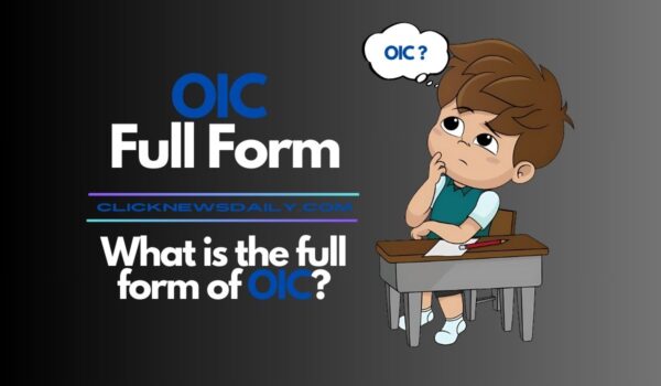 OIC Full Form: What is the full form of OIC?