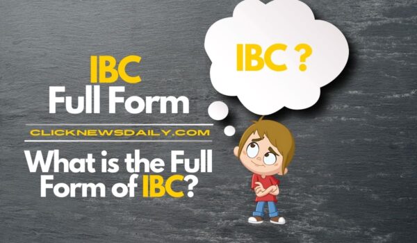 IBC Full Form: What is the Full Form of IBC?